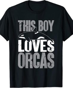 Whales Funny Kids This Boy Loves Orcas Orca Lovers T-Shirt